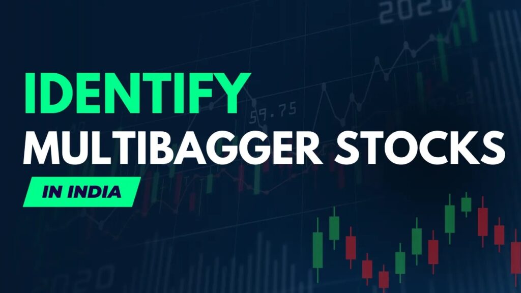 Multibagger Stocks